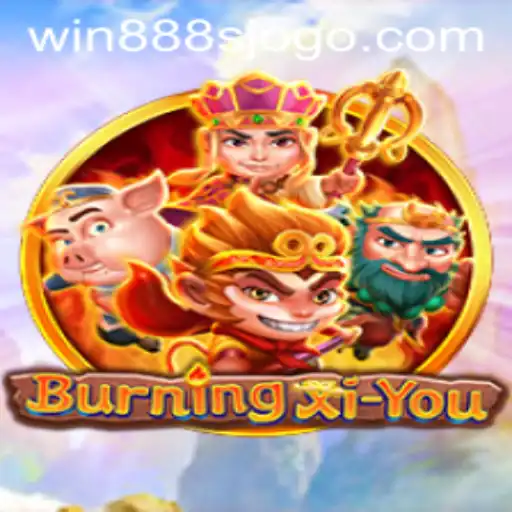 Discover the Enchanting World of BurningXiYou and the Winning Magic of Win888s